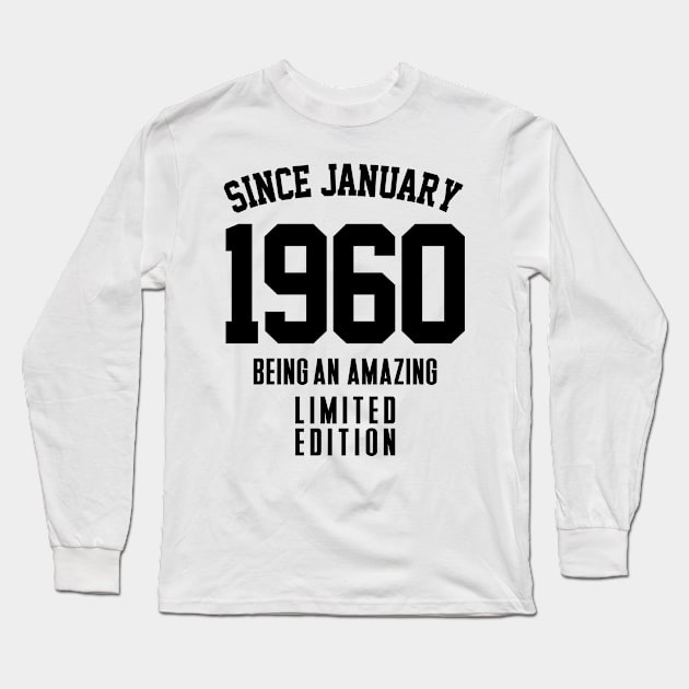 Since January 1960 Long Sleeve T-Shirt by C_ceconello